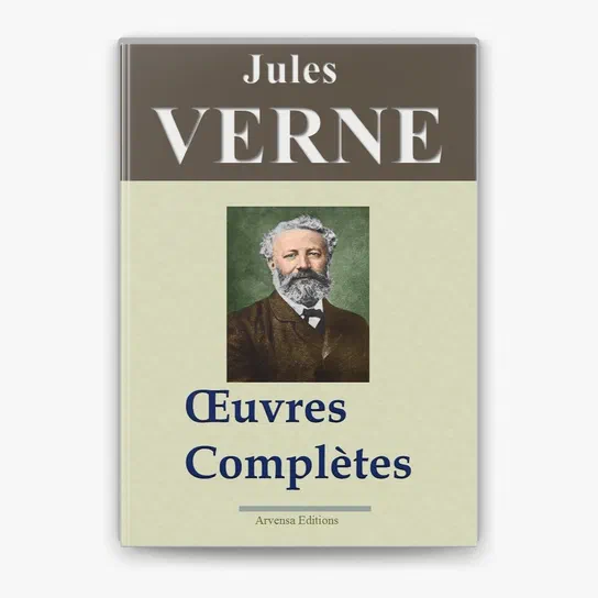 Couverture du livre Jules Verne Œuvres Complètes avec portrait de l'auteur