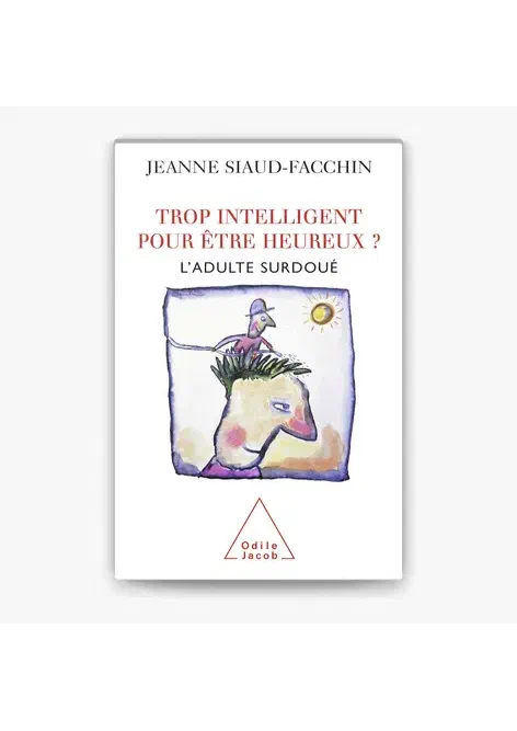 Couverture de Trop intelligent pour être heureux