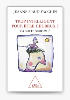 Couverture de Trop intelligent pour être heureux