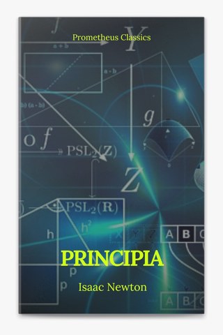 Couverture de Principia: The Mathematical Principles of Natural Philosophy