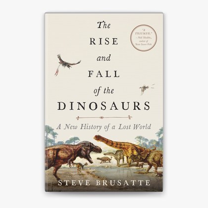 Couverture de The Rise and Fall of the Dinosaurs